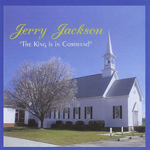 Cover for Jerry Jackson · King is in Command (CD) (2008)