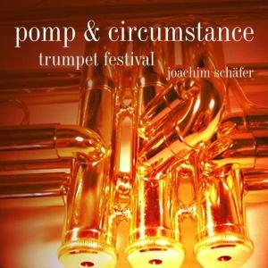 Cover for Pomp &amp; Circumstance: Trumpet Festival / Various (CD) (2005)