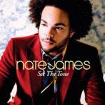 Cover for Nate James · Set The Tone (CD) [Special edition] (2006)