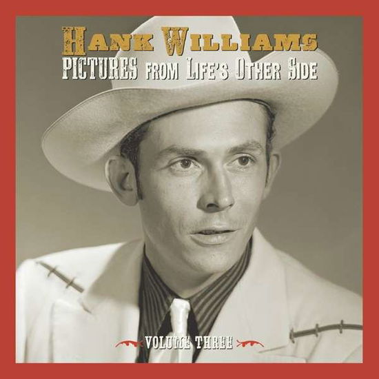 Pictures From Lifes Other Side. Vol. 3 - Hank Williams - Musik - BMG RIGHTS MANAGEMENT (US) LLC - 4050538669787 - 4. Juni 2021