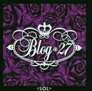 Cover for Blog 27 · Lol (CD) [Limited edition] (2006)