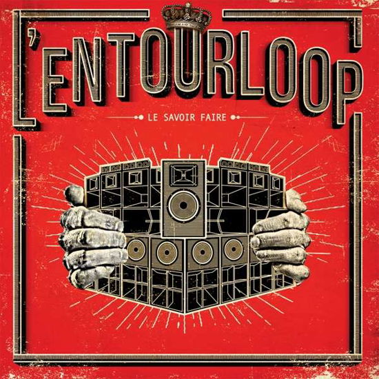 Le Savoir Faire - L'entourloop - Música - X-Ray Production - 4250137237787 - 5 de abril de 2019