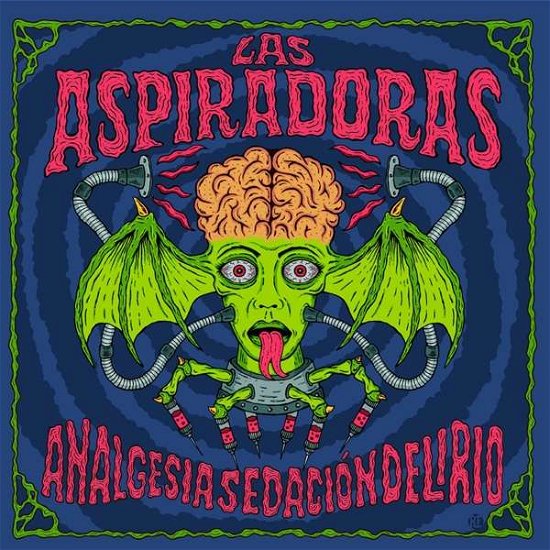 Analgesia Sedacion Delirio - Las Aspiradoras - Musiikki - SOUNDFLAT RECORDS - 4250137279787 - perjantai 18. lokakuuta 2019