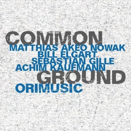 Cover for Common Ground · Orimusic (CD) (2022)