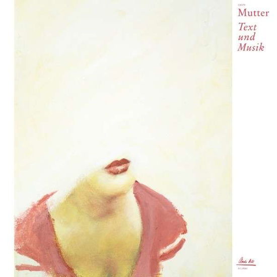 Cover for Mutter · Text Und Musik (CD) (2014)