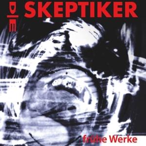 Cover for Die Skeptiker · Fruhe Werke (LP) (2023)