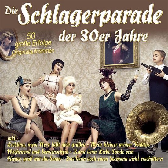 Die Schlagerparade Der 30er Jahre - V/A - Musik - MUSICTALES - 4260320872787 - 27. marts 2015