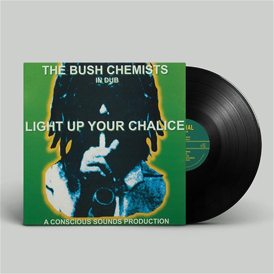 Cover for Bush Chemists · Light Up Your Chalice (LP) (2023)