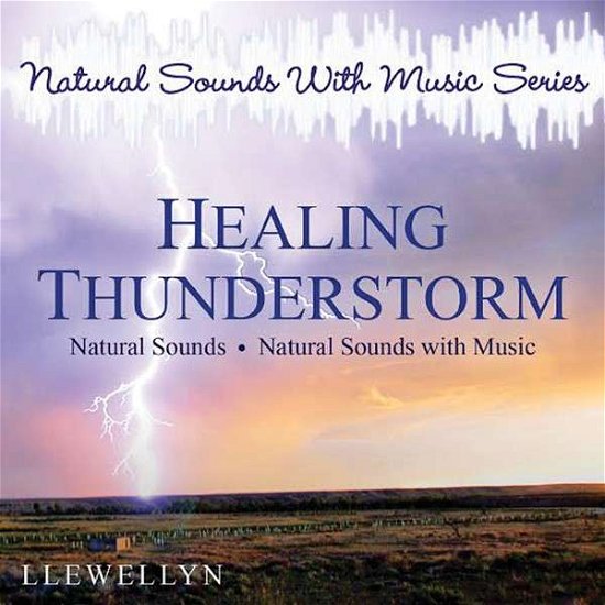 Cover for Llewellyn · Healing Thunderstorm (CD) (2015)