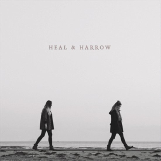 Heal & Harrow - Heal & Harrow - Música - SHADOWSIDE RECORDS - 5060358922787 - 4 de febrero de 2022