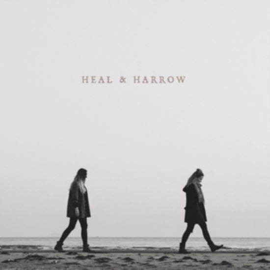 Heal & Harrow - Heal & Harrow - Musikk - SHADOWSIDE RECORDS - 5060358922787 - 4. februar 2022