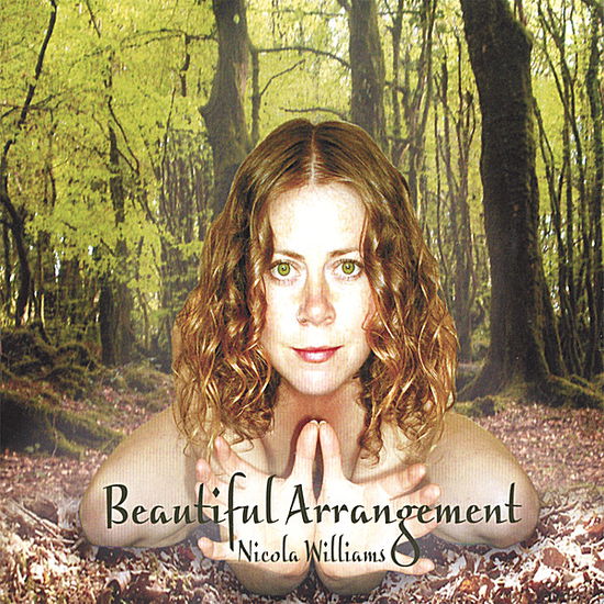 Cover for Nicola Williams · Beautiful Arrangement (CD) (2006)