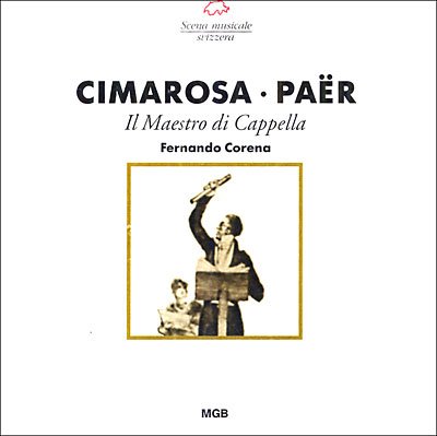 Cover for Corena / Casella / Orchestra della Svizzera italiana/+ · Il Maestro di Cappella *s* (CD) (2016)