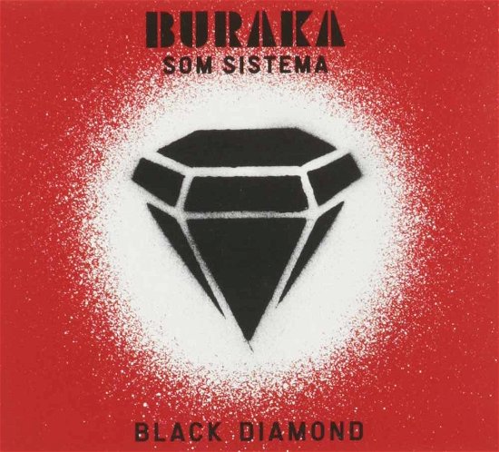 Cover for Black Diamond · Buraka (CD) (2011)