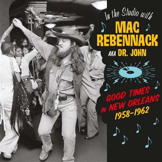 In the Studio with Mac Rebennack: Good Times in - Mac Rebennack (Aka Dr John) - Music - VLOVE - 8436544170787 - September 22, 2017