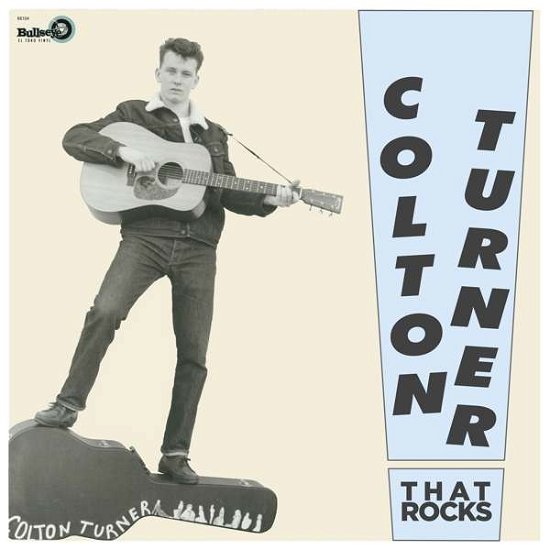 Colton Turner · That Rocks! (LP) (2018)