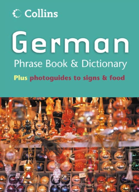 Cover for HarperCollins Publishers Limited · Collins German Phrase Book and Dictionary - Collins Phrase Book &amp; Dictionary (Paperback Book) [New edition] (2005)