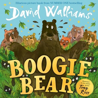 Boogie Bear - David Walliams - Kirjat - HarperCollins Publishers - 9780008172787 - torstai 13. kesäkuuta 2019