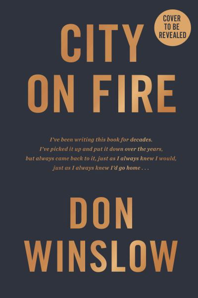 City on Fire - Don Winslow - Kirjat - HarperCollins Publishers - 9780008507787 - tiistai 26. huhtikuuta 2022