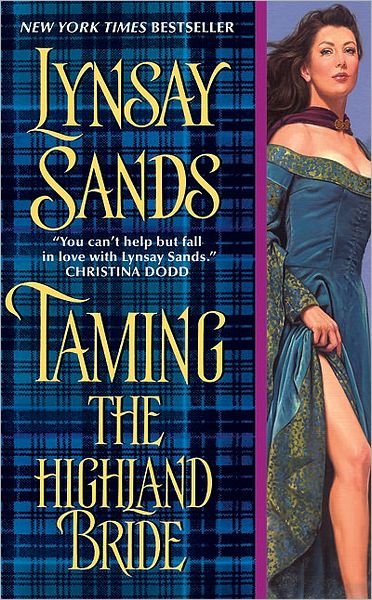 Cover for Lynsay Sands · Taming the Highland Bride - Historical Highlands (Paperback Bog) (2010)