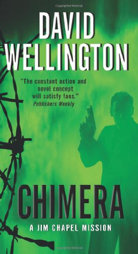 Cover for David Wellington · Chimera: a Jim Chapel Mission (Jim Chapel Missions) (Paperback Book) (2014)