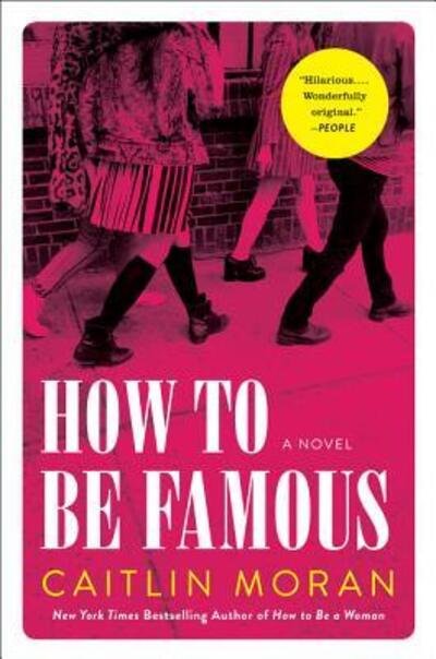 Cover for Caitlin Moran · How to Be Famous (Paperback Bog) (2019)