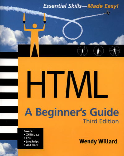 Cover for Wendy Willard · HTML: A Beginner's Guide, Third Edition (Paperback Book) (2006)