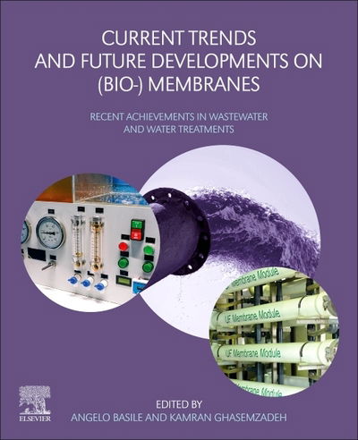 Cover for Current Trends and Future Developments on (Bio-) Membranes: Recent Achievements in Wastewater and Water Treatments (Paperback Book) (2020)