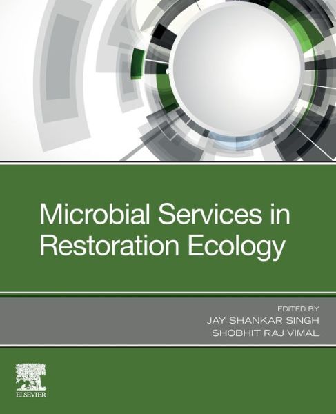 Cover for Jay Shankar Singh · Microbial Services in Restoration Ecology (Paperback Book) (2020)