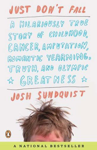 Cover for Josh Sundquist · Just Dont Fall (Paperback Book) (2010)