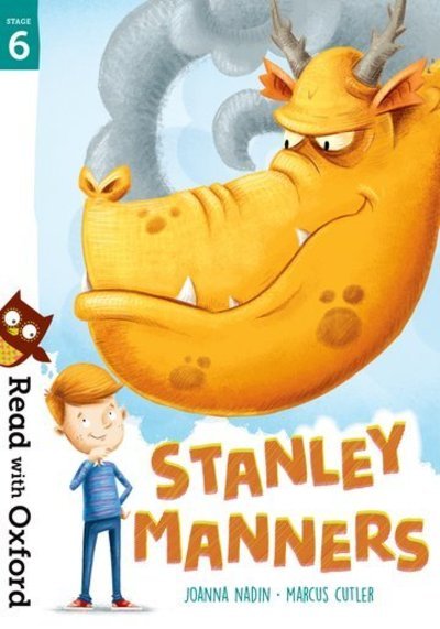 Cover for Joanna Nadin · Read with Oxford: Stage 6: Stanley Manners - Read with Oxford (Paperback Book) (2019)