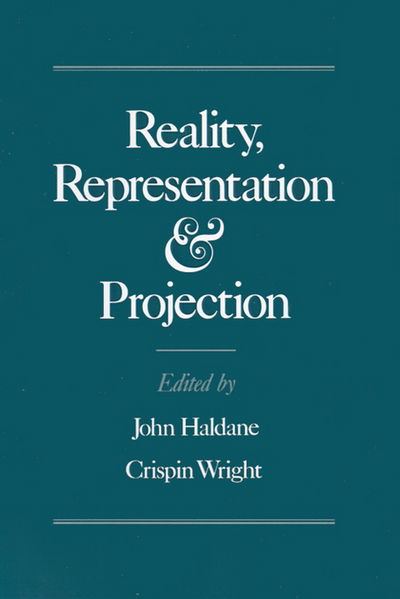 Cover for John Haldane · Reality, Representation and Projection - Mind Association Occasional Series (Gebundenes Buch) (1994)