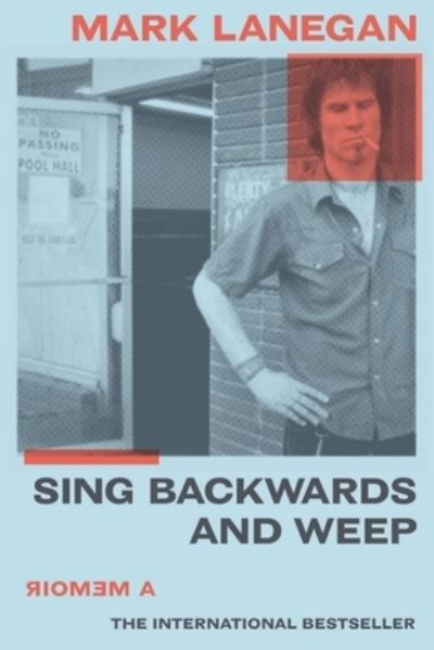 Cover for Mark Lanegan · Sing Backwards and Weep (Bog) (2021)