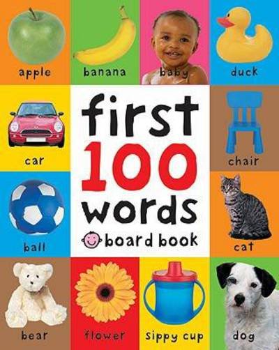 Cover for Roger Priddy · First 100 Words: A Padded Board Book - First 100 (Board book) (2011)