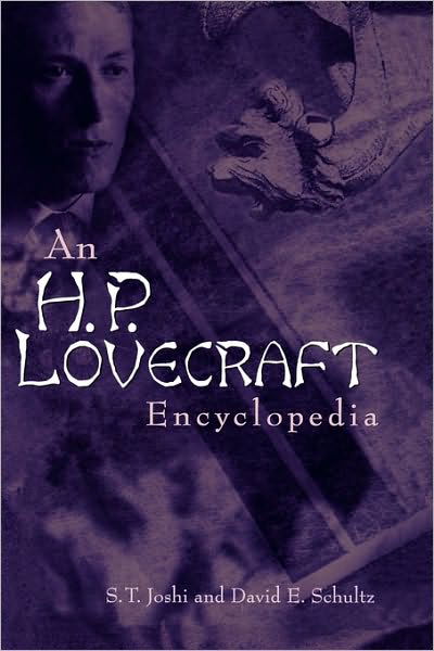 Cover for S. T. Joshi · An H. P. Lovecraft Encyclopedia (Hardcover Book) [Annotated edition] (2001)