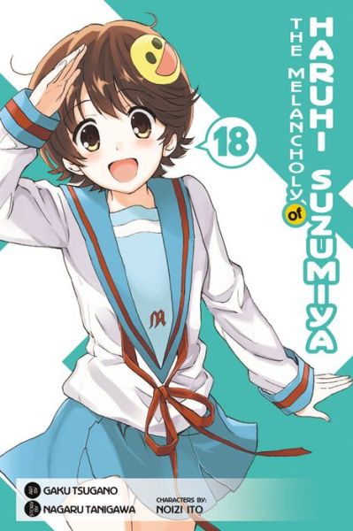 Cover for Nagaru Tanigawa · The Melancholy of Haruhi Suzumiya, Vol. 18 (Manga) - MELANCHOLY OF HARUHI SUZUMIYA GN (Paperback Book) (2014)