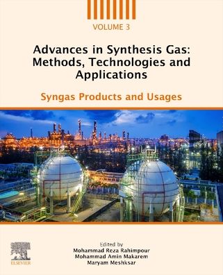 Cover for Mohammad Reza Rahimpour · Advances in Synthesis Gas: Methods, Technologies and Applications: Syngas Products and Usages (Paperback Book) (2022)