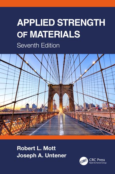 Cover for Mott, Robert L. (University of Dayton, USA) · Applied Strength of Materials (Hardcover Book) (2021)