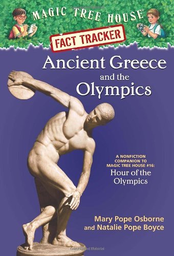 Cover for Mary Pope Osborne · Ancient Greece and the Olympics: A Nonfiction Companion to Magic Tree House #16: Hour of the Olympics - Magic Tree House Fact Tracker (Taschenbuch) [1st edition] (2004)