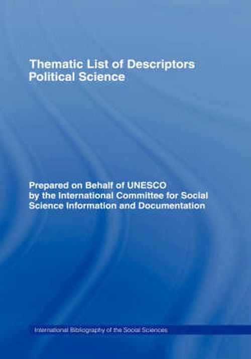 Cover for International Committee for Social Science Information and Documentation · Thematic List of Descriptors - Political Science - Thematic List of Descriptors (Hardcover Book) (1989)