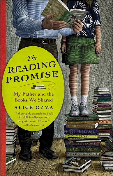Cover for Alice Ozma · The Reading Promise: My Father and the Books We Shared (Paperback Book) [Trade edition] (2012)