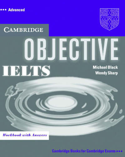 Cover for Annette Capel · Objective IELTS Advanced Workbook with Answers - Objective (Paperback Book) (2006)