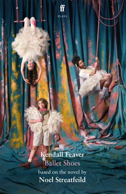 Cover for Kendall Feaver · Ballet Shoes (Paperback Book) [Main edition] (2024)