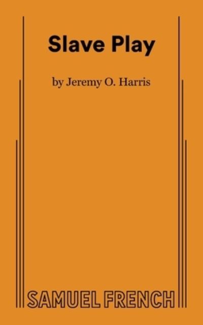 Cover for Jeremy O. Harris · Slave Play (Paperback Book) (2022)