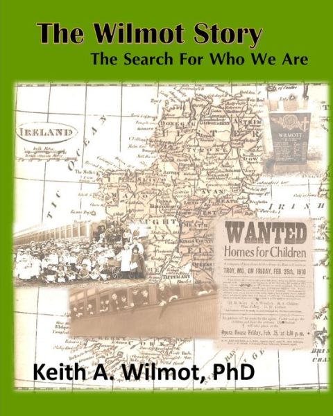 Cover for Keith A Wilmot · The Wilmot Story - The Search for Who We Are (Paperback Book) (2020)