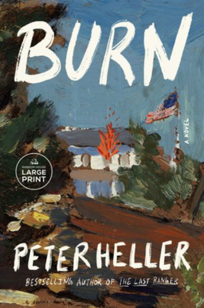 Cover for Peter Heller · Burn (Bok) (2024)