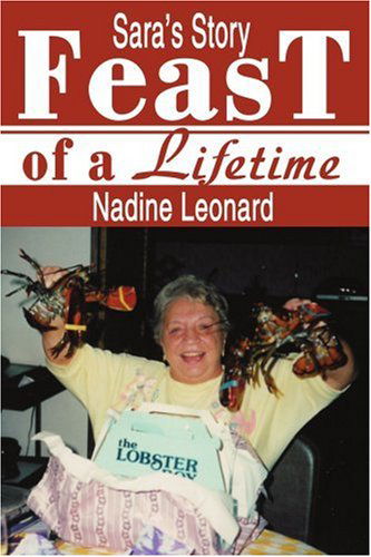 Cover for Nadine Leonard · Feast of a Lifetime: Sara's Story (Paperback Book) (2003)