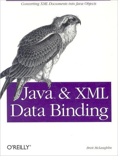Cover for Brett Mclaughlin · Java &amp; XML Data Binding (Paperback Book) (2002)