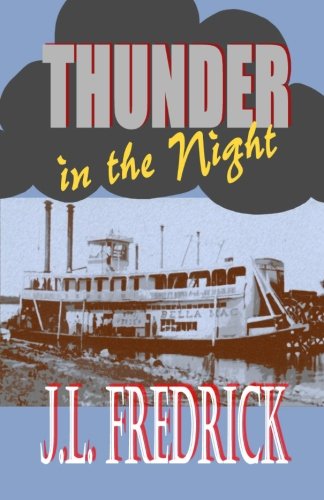 Cover for J. L. Fredrick · Thunder in the Night (Paperback Book) (2012)