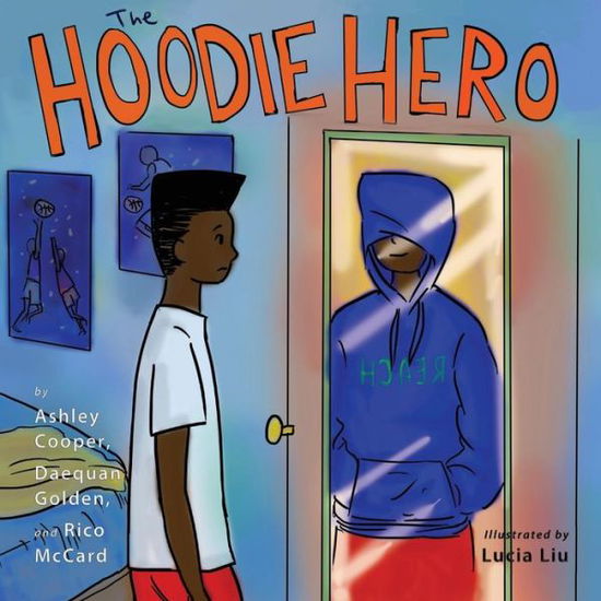 Cover for Ashley Cooper · The Hoodie Hero (Paperback Book) (2014)